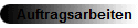 Auftragsarbeiten
