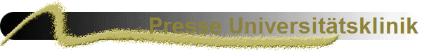 Presse Universit�tsklinik